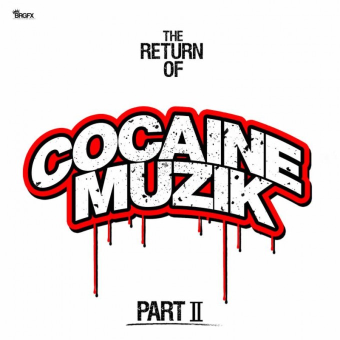 Return Of Cocaine Muzik