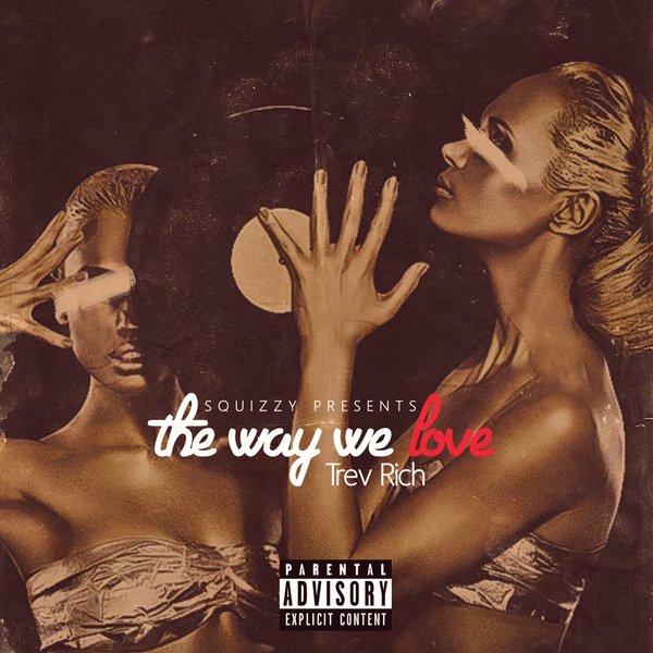The Way We Love