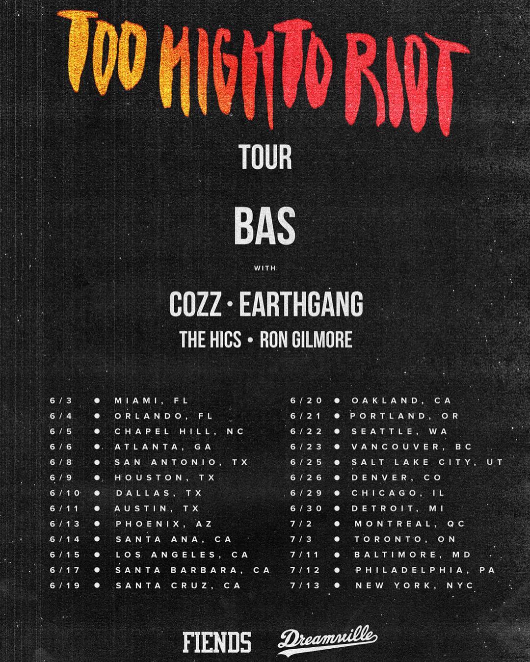 "Too High To Riot" Tour