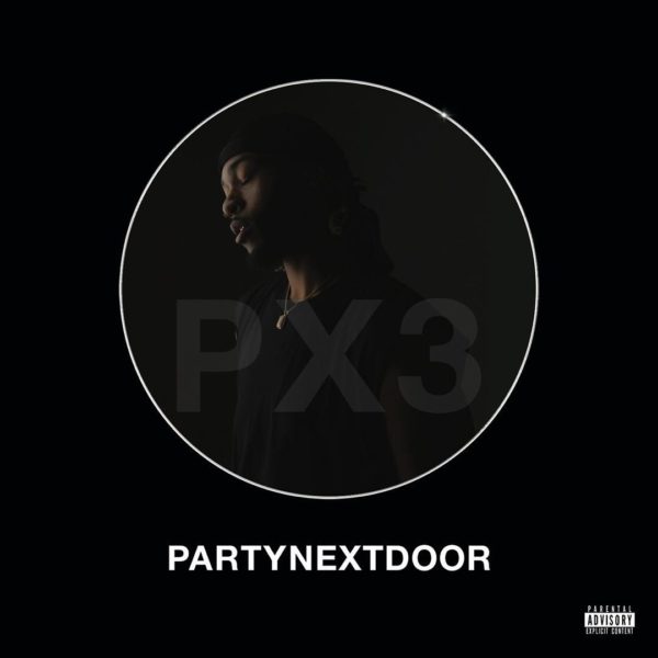 PARTYNEXTDOOR P3 Not NIce