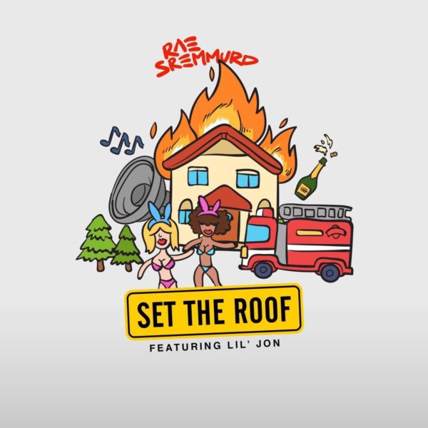 Rae-Sremmurd-Set-The-Roof-Lil-Jon