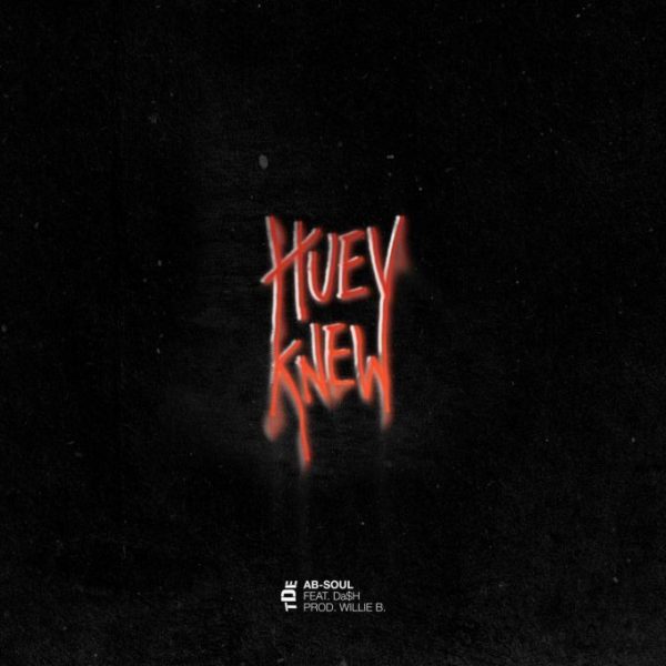 ab-soul-huey-knew-dash