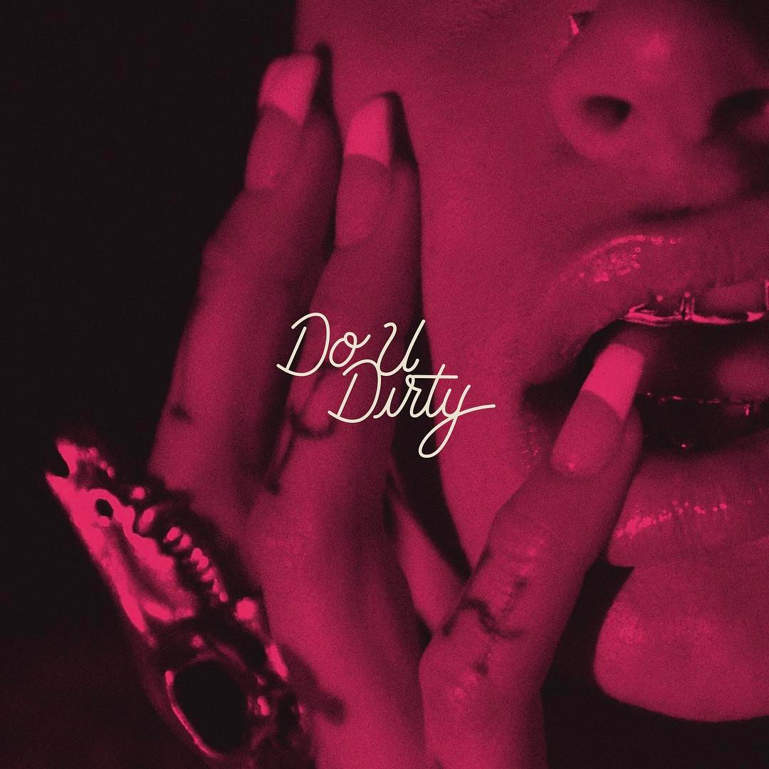 Kehlani Do U Dirty Download