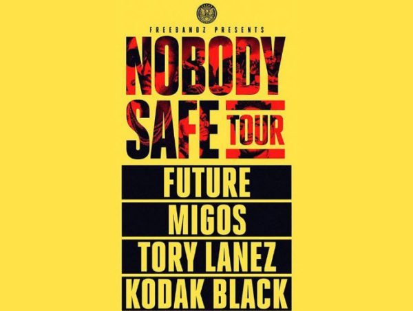 Future Nobody Safe Tour Migos Tory Lanez Kodak Black