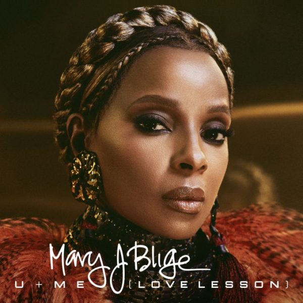 Mary J. Blige U + Me Love Lesson