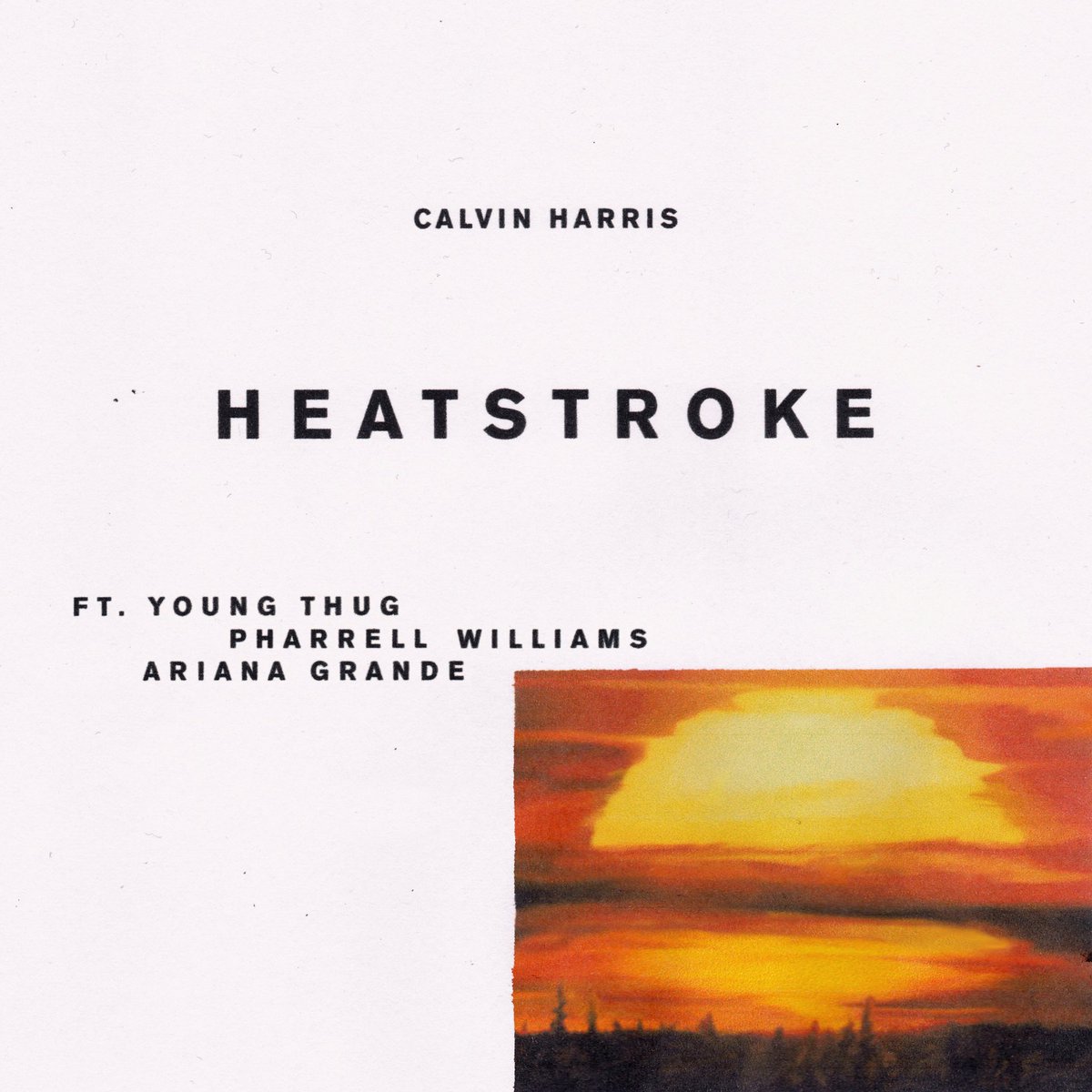 Calvin Harris Heatstroke Young Thug Pharrell Ariana Grande