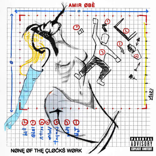 Amir Obe - 'None of The Clocks Work' EP