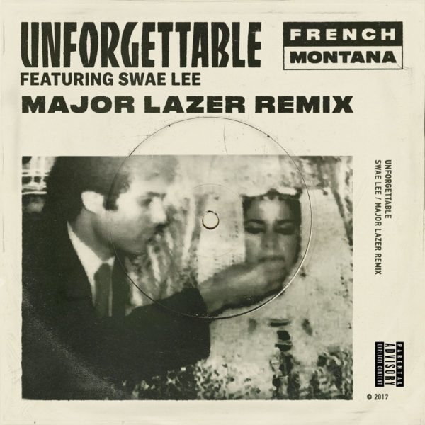 French Montana Swae Lee Unforgettable Major Lazer Remix