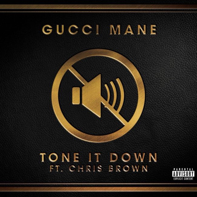 Gucci Mane Tone It Down Chris Brown