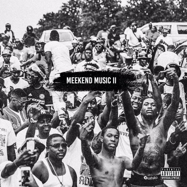 Meek Mill Meekend Music 2 Download