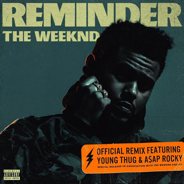 The Weeknd Reminder Remix ASAP Rocky Young Thug